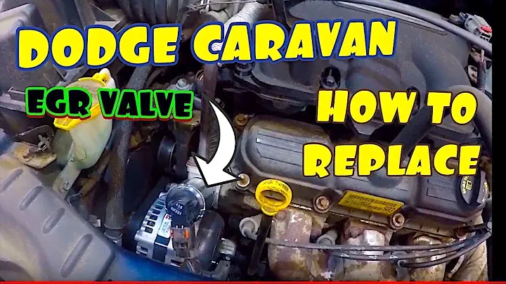 How to replace EGR Valve on 2005 Dodge caravan
